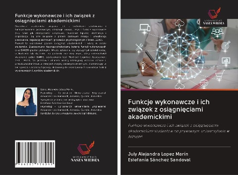 Funkcje wykonawcze i ich zwi¿zek z osi¿gni¿ciami akademickimi - July Alejandra Lopez Marín, Estefanía Sánchez Sandoval