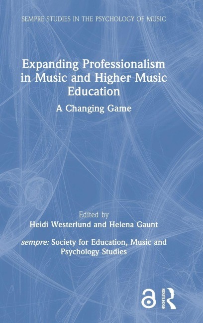 Expanding Professionalism in Music and Higher Music Education - 