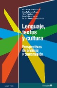 Cover-Bild zum Titel 'Lenguaje, textos y cultura' von 'Francisco Javier Perea Siller, Clara E. Peragón López, Alicia Vara López, Lucía Cabrera Romero, Estrella Ramírez Quesada'