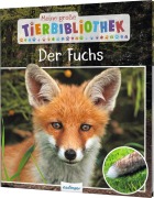 Cover-Bild zum Titel 'Meine große Tierbibliothek: Der Fuchs' von 'Christian Havard'