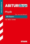 AbiturSkript FOS/BOS - Physik 13. Klasse Technik - Bayern - Florian Borges