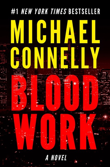 Blood Work - Michael Connelly