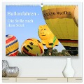 Ballonfahren - Die Stille nach dem Start (hochwertiger Premium Wandkalender 2024 DIN A2 quer), Kunstdruck in Hochglanz - Frank Gayde