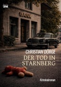 Cover-Bild zum Titel 'DER TOD IN STARNBERG' von 'Christian Dörge'