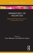 Cover-Bild zum Titel 'Dramaturgy of Migration' von ''