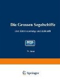Cover-Bild zum Titel 'Die grossen Segelschiffe' von 'W. Laas'