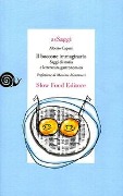 Cover-Bild zum Titel 'Il boccone immaginario. Saggi di storia e letteratura gastronomica' von 'Alberto Capatti'