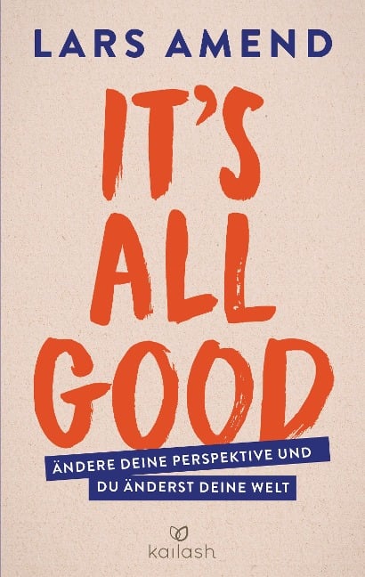 It's All Good - Lars Amend
