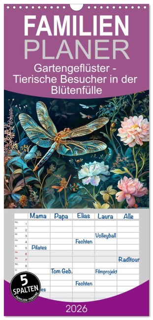 Familienplaner 2026 - Gartengeflüster - Tierische Besucher in der Blütenfülle mit 5 Spalten (Wandkalender, 21 x 45 cm) CALVENDO - Anja Frost