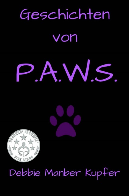 Geschichten von P.A.W.S. - Debbie Manber Kupfer