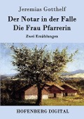 Cover-Bild zum Titel 'Der Notar in der Falle / Die Frau Pfarrerin' von 'Jeremias Gotthelf'