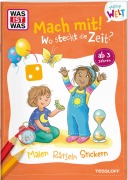 Cover-Bild zum Titel 'WAS IST WAS Meine Welt Mach mit! Wo steckt die Zeit?' von 'Katja Baier'