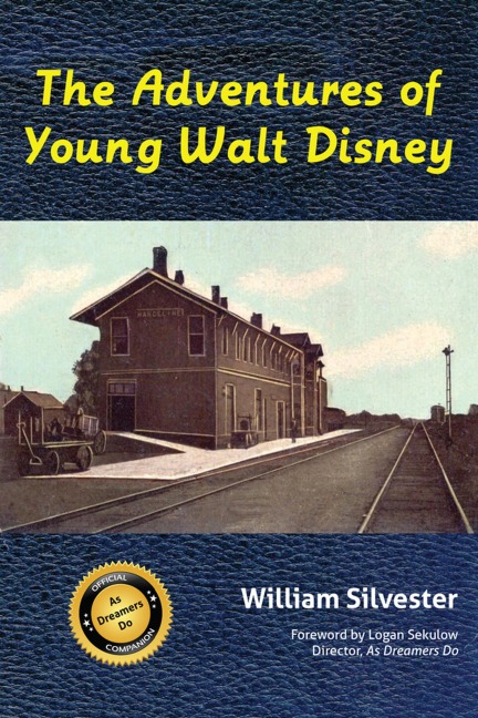 The Adventures of Young Walt Disney - William Silvester