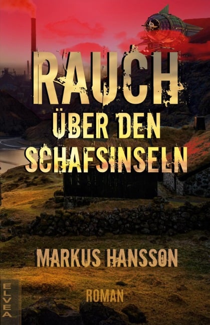 Rauch über den Schafsinseln - Markus Hansson