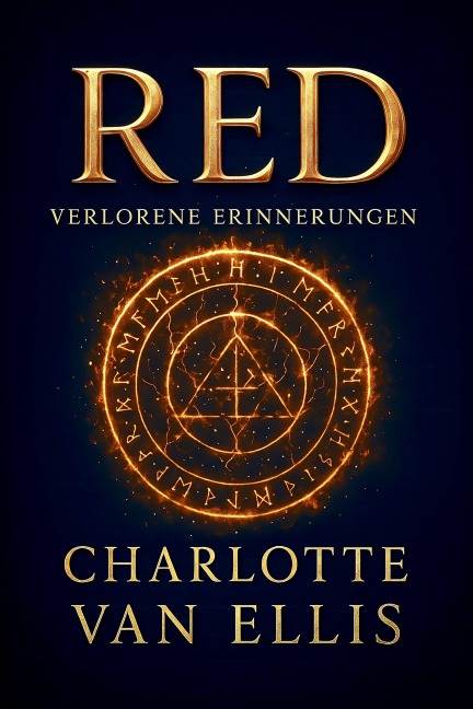 RED - Verlorene Erinnerung - Charlotte van Ellis
