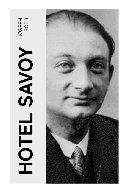 Hotel Savoy - Joseph Roth