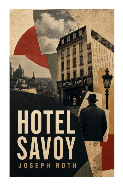 Hotel Savoy - Joseph Roth