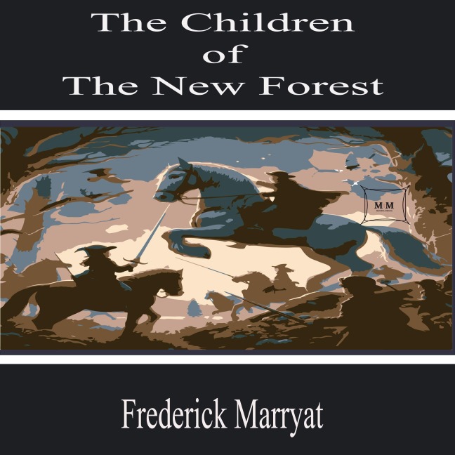 The Children of the New Forest - Frederick Marryat
