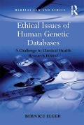 Cover-Bild zum Titel 'Ethical Issues of Human Genetic Databases' von 'Bernice Elger'