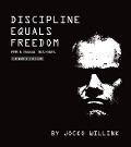 Cover-Bild zum Titel 'Discipline Equals Freedom: Field Manual MK1- MOD1' von 'Jocko Willink'