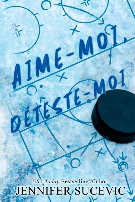 Aime-moi, déteste-moi (Édition spéciale) - Jennifer Sucevic