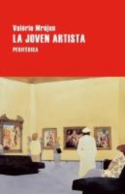 La joven artista - Valérie Mréjen