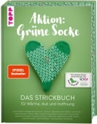 Cover-Bild zum Titel 'Aktion: Grüne Socke! - Das Strickbuch' von 'Kristin Joél, Hilke Buß, Katja Wermuth, Sandra Antemann, Karin Pfeifer'