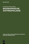 Cover-Bild zum Titel 'Biographische Anthropologie' von 'Christian Zimmermann'