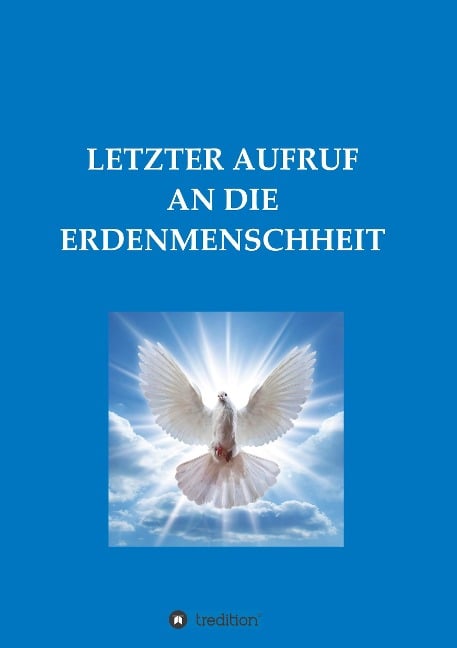 LETZTER AUFRUF AN DIE ERDENMENSCHHEIT - Diana M.