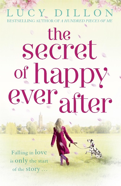 The Secret of Happy Ever After - Lucy Dillon