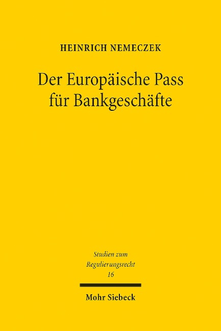 Der Europäische Pass für Bankgeschäfte - Heinrich Nemeczek
