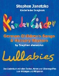 Cover-Bild zum Titel 'Kinderlieder Songbook - German Children's Songs & Nursery Rhymes - Lullabies' von 'Stephen Janetzko'