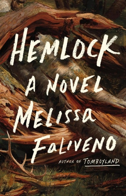 Hemlock - Melissa Faliveno