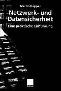 Cover-Bild zum Titel 'Netzwerk- und Datensicherheit' von 'Martin Kappes'