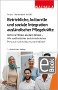 Cover-Bild zum Titel 'Betriebliche, kulturelle und soziale Integration ausländischer Pflegekräfte' von 'Olivia Prauss, Maja Roedenbeck Schäfer'