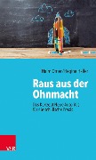 Cover-Bild zum Titel 'Raus aus der Ohnmacht' von 'Haim Omer, Regina Haller'