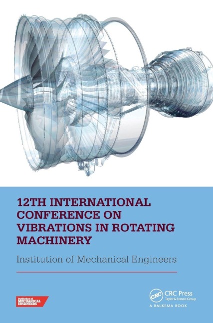 12th International Conference on Vibrations in Rotating Machinery - 