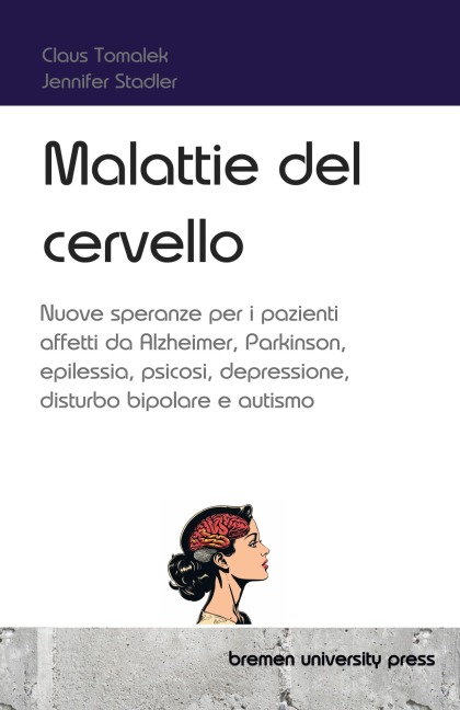 Malattie del cervello - Claus Tomalek