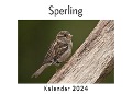 Sperling (Wandkalender 2024, Kalender DIN A4 quer, Monatskalender im Querformat mit Kalendarium, Das perfekte Geschenk) - Anna Müller