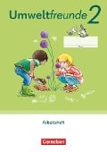 Umweltfreunde 2. Schuljahr. Mecklenburg-Vorpommern, Sachsen-Anhalt, Sachsen, Thüringen - Arbeitsheft - 