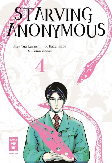 Starving Anonymous 04 - Yuu Kuraishi, Kazu Inabe, Kengo Mizutani