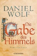 Cover-Bild zum Titel 'Die Gabe des Himmels' von 'Daniel Wolf'
