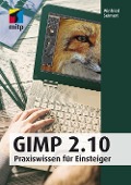Cover-Bild zum Titel 'GIMP 2.10' von 'Winfried Seimert'