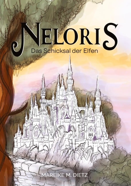 Neloris - Mareike M. Dietz