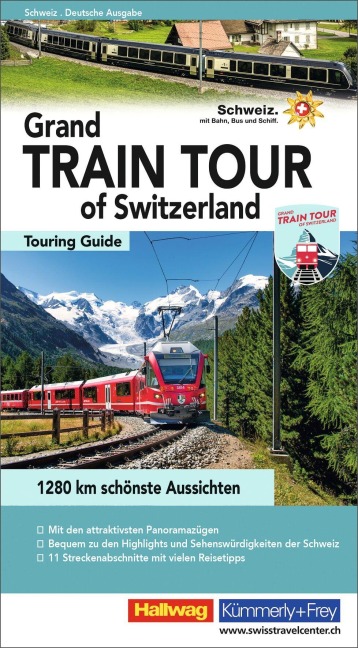 Hallwag Reiseführer Grand Train Tour of Switzerland, deutsche Ausgabe - Roland Baumgartner