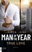 Man of the Year - True Love - Lauren Layne