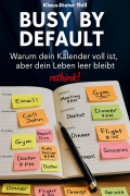Cover-Bild zum Titel 'Busy by Default' von 'Klaus-Dieter Thill'
