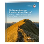Cover-Bild zum Titel 'Die Wandertipps des Schweizer Alpen-Club SAC' von ''