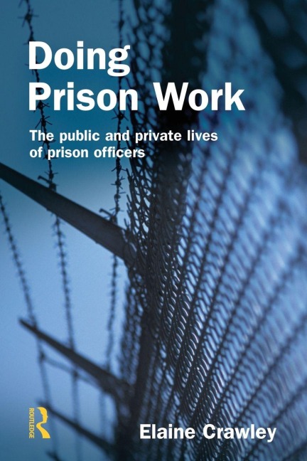 Doing Prison Work - Elaine M Crawley