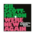 Cover-Bild zum Titel 'We're New Again-a Reimagining By Makaya McCraven' von 'Gil Scott-Heron'